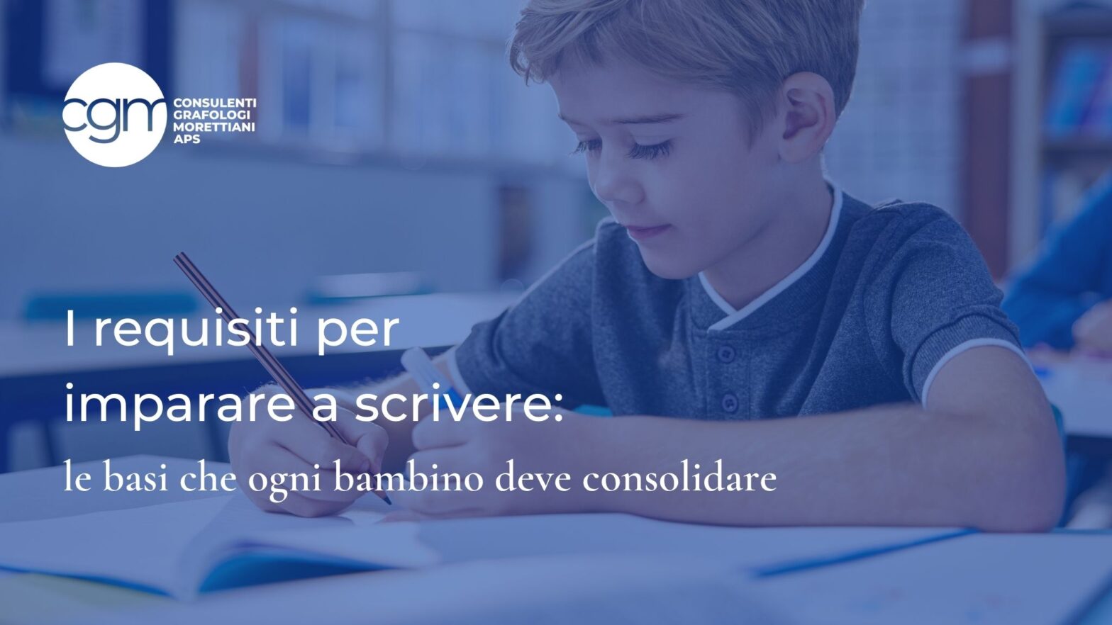 I requisiti per imparare a scrivere: le basi che ogni bambino deve consolidare